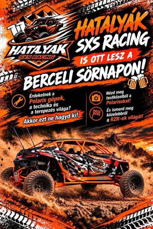 Plakát: a Hatalyák SXS Racing is ott lesz a Berceli Sörnapon